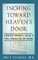 Inching Toward Heaven's Door