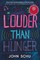 Louder Than Hunger