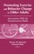 Promoting Exercise and Behavior Change in Older Adults