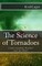 The Science of Tornadoes