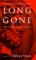 Long Gone