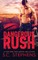 Dangerous Rush