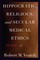 Hippocratic, Religious, and Secular Medical Ethics