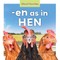 En as in Hen
