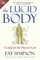 The Lucid Body