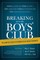 Breaking Into the Boys' Club
