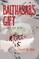 Balthasar's Gift. a Maggie Cloete Mystery