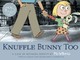 Knuffle Bunny Too