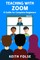 Teaching with Zoom