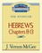 Thru the Bible Vol. 52: The Epistles (Hebrews 8-13)