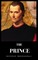Machiavelli, N: The Prince