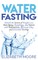 Water Fasting