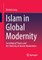 Islam in Global Modernity