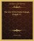 The Life of Sir Walter Ralegh, Knight V1