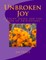 Unbroken Joy