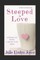 Steeped in Love
