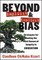 Beyiond Implicit and Explicit Bias