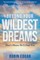 Beyond Your Wildest Dreams