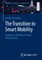 The Transition to Smart Mobility