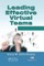 Leading Effective Virtual Teams