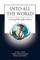 Into All the World
