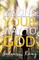 Making Your Way To GOD
