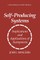 Self-Producing Systems