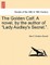 The Golden Calf. a Novel, by the Author of Lady Audley's Secret.. Vol. III.