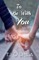 To Be with You