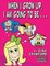 When I Grow Up, I am Going To Be . . .