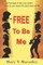 FREE To Be Me