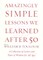 Amazingly Simple Lessons We Learned After 50
