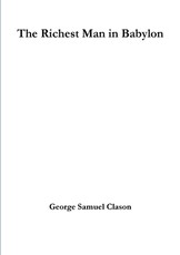 The Richest Man in Babylon The Richest Man in Babylon