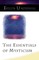 The Essentials of Mysticism and Other Essays