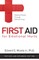 First Aid for Emotional Hurts Revised and Expanded Edition