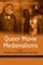 Queer Movie Medievalisms