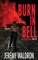 Burn in Bell