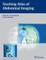Teaching Atlas of Abdominal Imaging