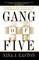 Gang of Five