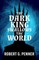 The Dark King Swallows the World