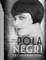 Pola Negri-The Hollywood Years