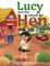 Lucy and the Small Fat Hen