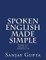 Spoken English Made Simple