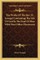 The Works of the Rev. H. Scougal Containing the Life of God in the Soul of Man with Nine Other Discourses