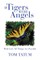 If Tigers Were Angels