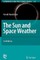 The Sun and Space Weather