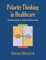 Polarity Thinking In Healthcare
