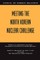 Meeting the North Korean Nuclear Challenge