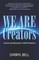 We Are Creators