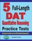 5 Full-Length DAT Quantitative Reasoning Practice Tests